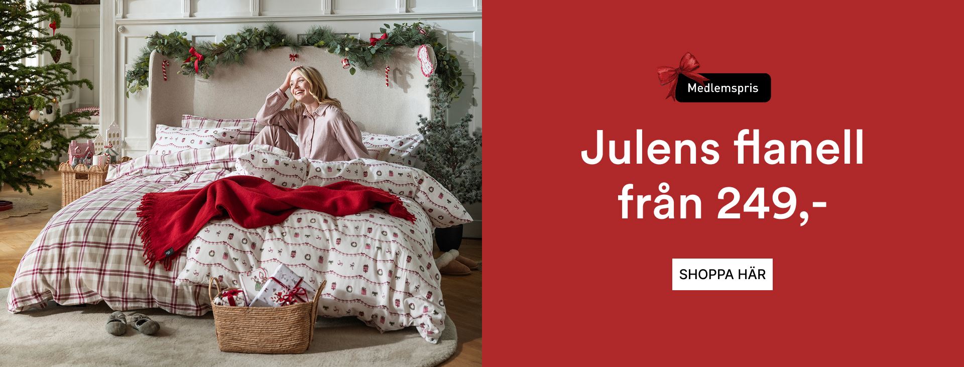 Julens flanell från 249;-